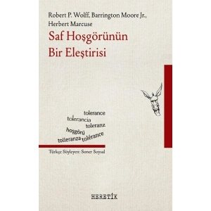 Saf Hoşgörünün Bir Eleştirisi