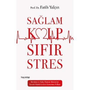Sağlam Kalp Sıfır Stres