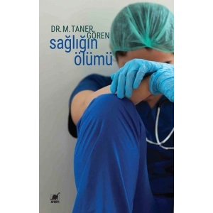 Sağlığın Ölümü