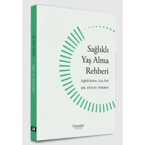 Sağlıklı Yaş Alma Rehberi