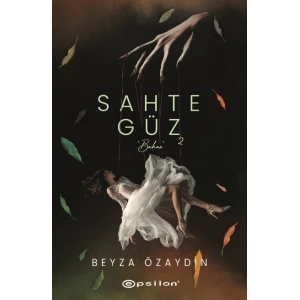 Sahte Güz - 2 (Ciltli)