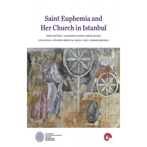 Saint Euphemia and Her Church in Istanbul