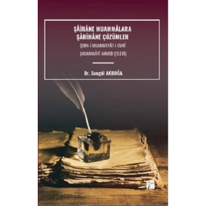 Şairane Muammalara Şarihane Çözümler