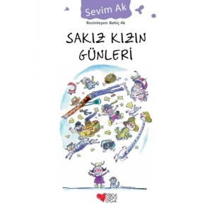 Sakız Kızın Günleri