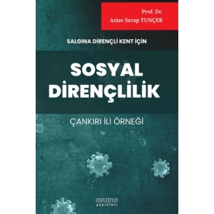 Salgına Dirençli Kent İçin Sosyal Dirençlilik