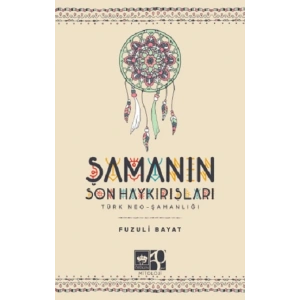 Şamanın Son Haykırışı