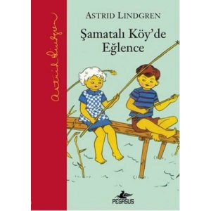 Şamatalı Köyde Eğlence (Ciltli)