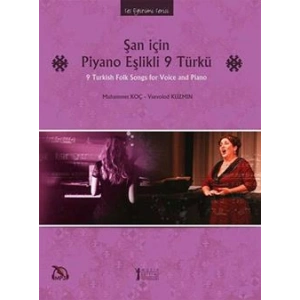 Şan İçin Piyano Eşlikli 9 Türkü