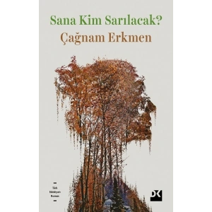 Sana Kim Sarılacak?