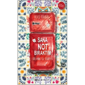 Sana Not Bıraktım - Bir Anne Kız Hikayesi