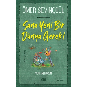 Sana Yeni Bir Dünya Gerek