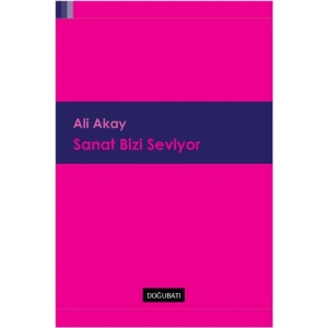 Sanat Bizi Seviyor