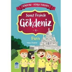 Sanat Peşinde Gökdeniz Paris - Gökdeniz Dünya Turunda 4
