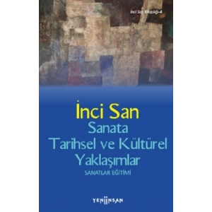 Sanata Tarihsel ve Kültürel Yaklaşımlar