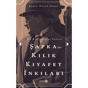 Şapka ve Kılık Kıyafet İnkılabı