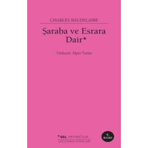 Şaraba ve Esrara Dair