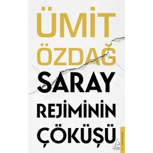 Saray Rejiminin Çöküşü