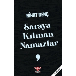 Saraya Kılınan Namazlar