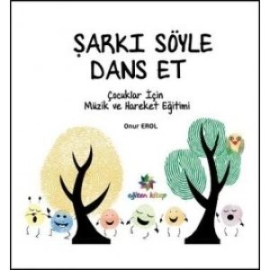 Şarkı Söyle Dans Et