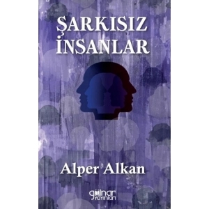 Şarkısız İnsanlar