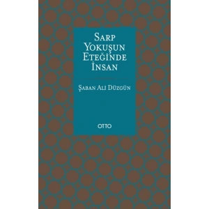 Sarp Yokuşun Eteğinde İnsan