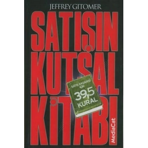 Satışın Kutsal Kitabı Satış Başarısı İçin 39,5 Kural