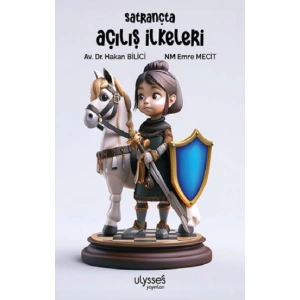 Satrançta Açılış İlkeleri