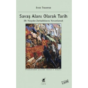 Savaş Alanı Olarak Tarih