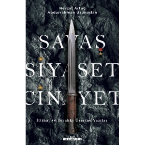 Savaş, Siyaset, Cinayet