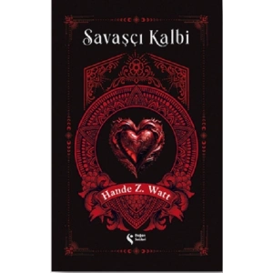Savaşçı Kalbi 1 (Ciltli)