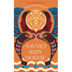 Savaşçı Kızın Doğuşu (Ciltli)