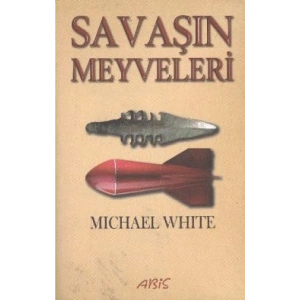 Savaşın Meyveleri