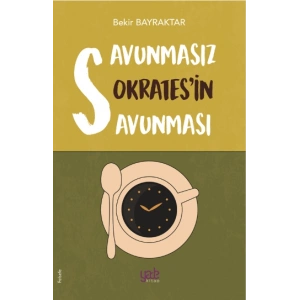 Savunmasız Sokratesin Savunması