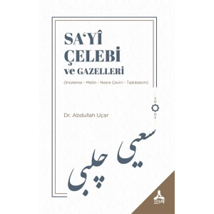 Sa‘yi Çelebi ve Gazelleri