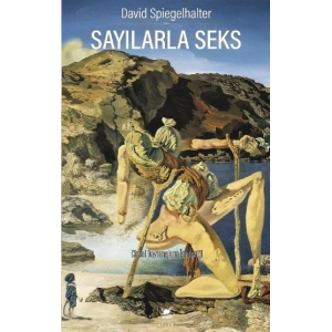 Sayılarla Seks - Cinsel Davranışların İstatistiği