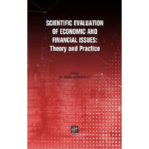 Scientific  Evaluation Of Economic And Financial Issues - Theory and Practice