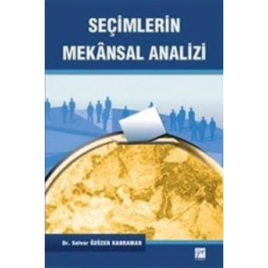 Seçimlerin Mekansal Analizi