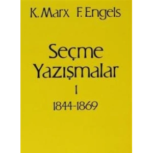 Seçme Yazışmalar /1 (1844-1869)