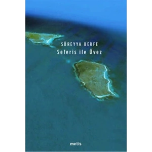 Seferis ile Üvez
