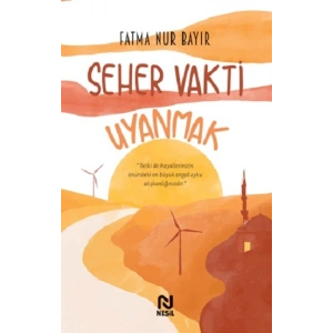 Seher Vakti Uyanmak
