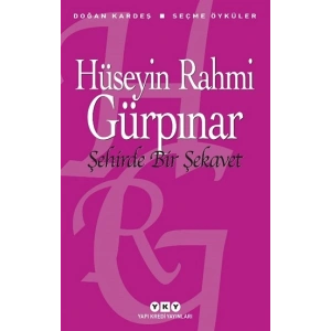Şehirde Bir Şekavet - Seçme Öyküler