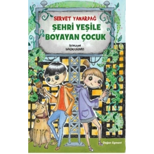 Şehri Yeşile Boyayan Çocuk
