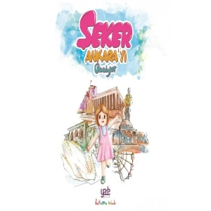 Şeker Ankarayı Geziyor