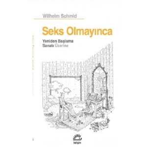 Seks Olmayınca