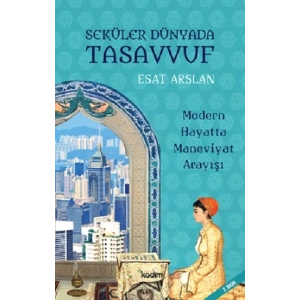 Seküler Dünyada Tasavvuf