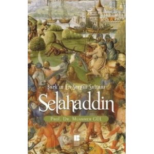Selahaddin : Şarkın En Sevgili Sultanı