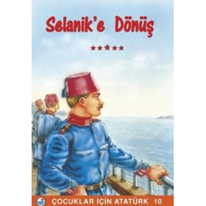 Selanik’e Dönüş
