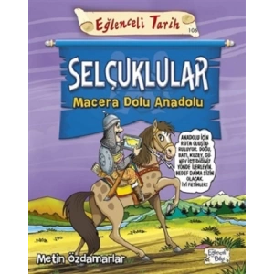 Selçuklular - Macera Dolu Anadolu