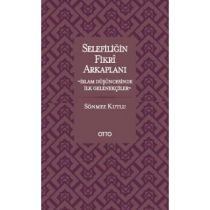 Selefiliğin Fikri Arkaplanı