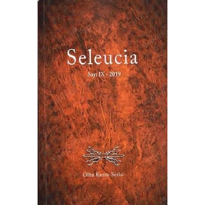 Seleucia -  Sayı IX / Nisan - Mayıs 2019